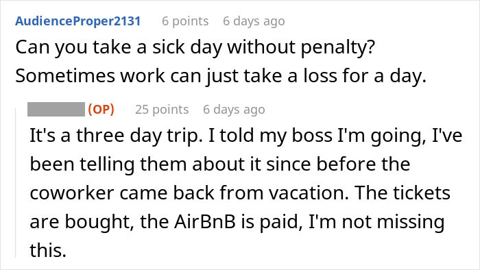 “I Will Regret Nothing”: Employee Refuses To Work During His PTO, Goes To Concert Instead “I Will Regret Nothing”: Employee Refuses To Work During His PTO, Goes To Concert Instead