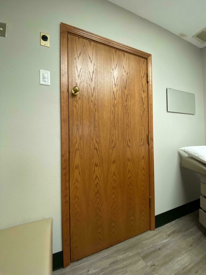 Door Knob Is Higher At The Doctor’s Office To Prevent Kids From Escaping