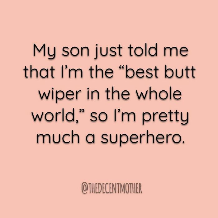 Really Proud Of Myself, Guys. What’s The Weirdest Compliment You’ve Received From Your Kid?