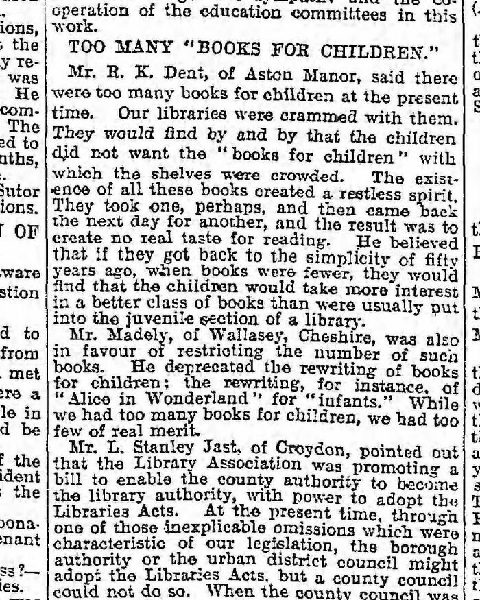 Man Yearns For The Good Old Days Of 1860 When Kids Didn't Have Info Overload (1910)
“If They Got Back To The Simplicity Of Fifty Years Ago, When Books Were Fewer, They Would Find That The Children Would Take More Interest In A Better Class Of Books.”