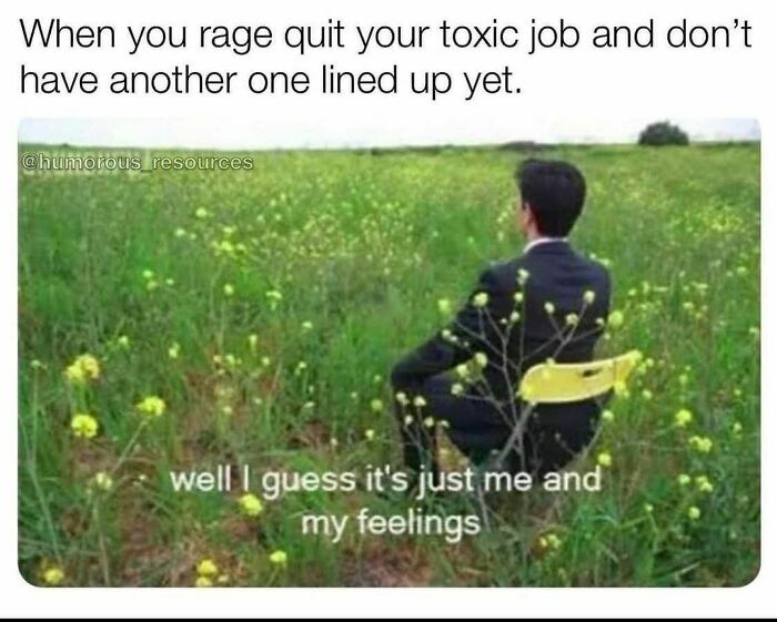 Never Thought I’d Make It This Far Tbh
@humorous_resources
.
.
.
.
.
.
#work #workmemes #corporatememes #iquit