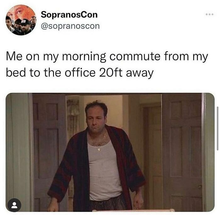 Sorry I’m Late, Traffic Was Crazy
@sopranoscon
.
.
.
.
.
.
#wfh #wfhmemes #corporate #office #work