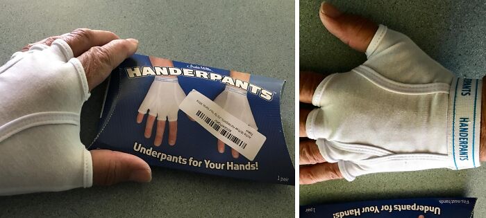 We've Seen It All Now: Handerpants. Because Your Hands Deserve To Feel As Snug As Your Bum