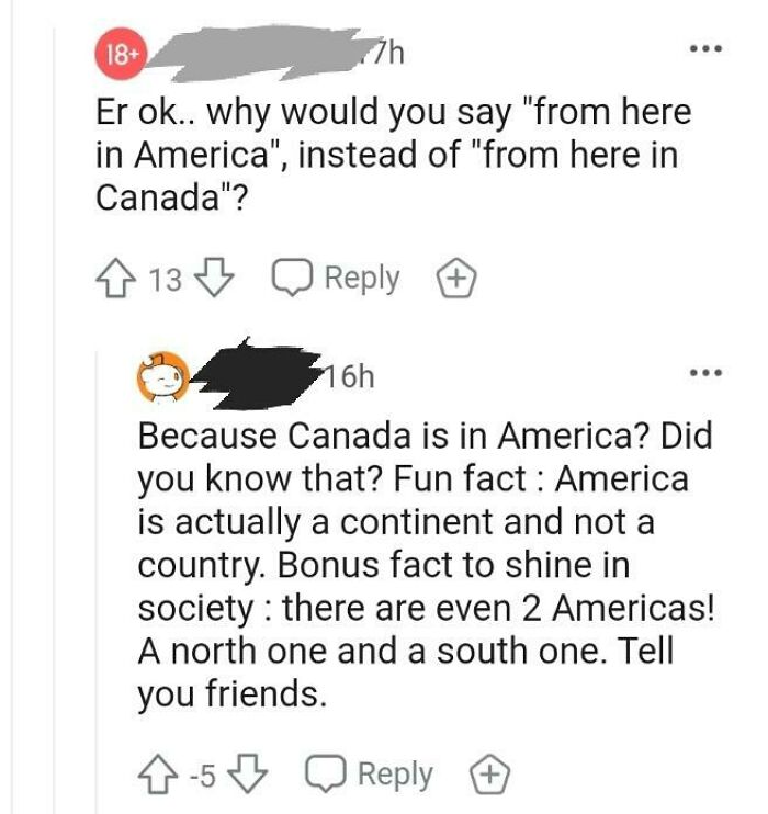 He Even Says It Right And Still Gets It Wrong. We Live In The "Americas", Plural, These Two Continents Are Not Just "America", And "North America" Is Also Not Just "America"