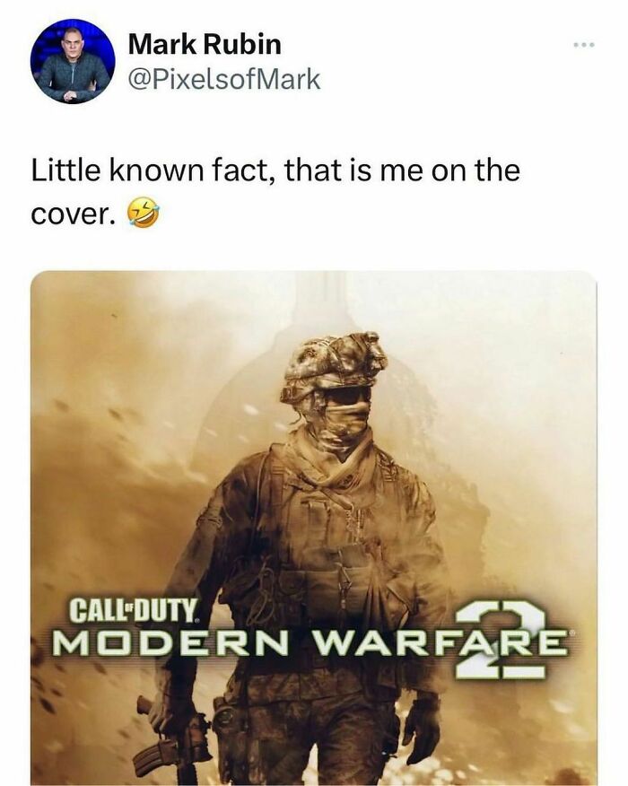 What A Flex
mark Rubin, Who Was Previously The Executive Producer Of "Call Of Duty", Has Revealed That He Was The Solider In The Infamous Cod Mw2 Cover!