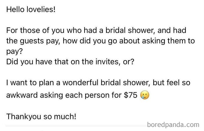 Bride Wants A Bridal Shower But Wants The Guests To Pay For It