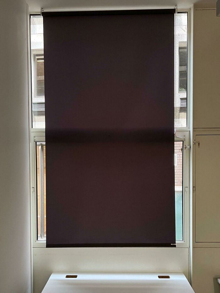 Needed Some Blinds For Our Dark Room At Work The Guy Came To Measure The Window And Assured Us It Would Be 'Completely Dark' This Is What They Installed