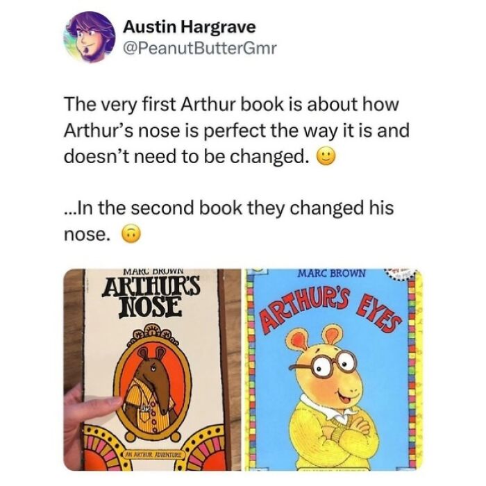 They Changed Arthur's Nose