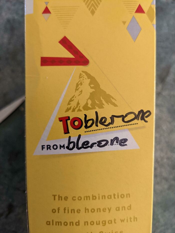 They Didn't Finish Writing The Name On My Toblerone Box, So I Had To Write It For Them