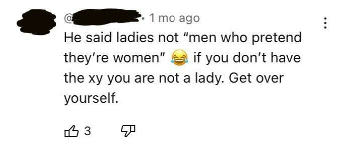 Social media comment exemplifying overly confident incorrect people, discussing gender identity with misunderstandings.