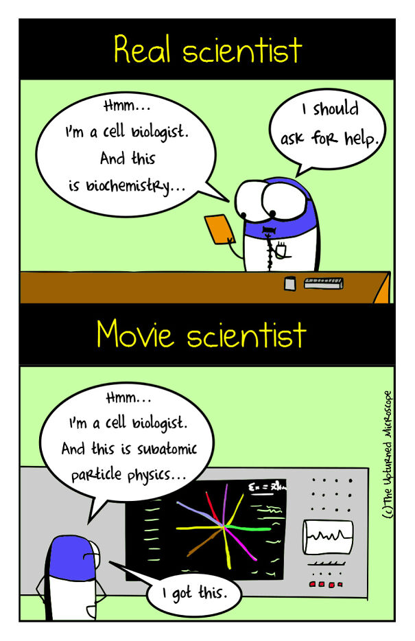 Im-a-molecular-cell-biologist-this-is-biochemistry-i-need-help-versus-movie-scientist-662a369c6a893-png.jpg
