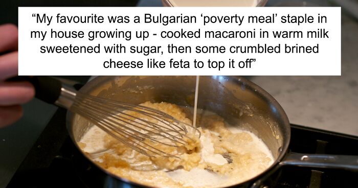 30 “Poverty Meal” Recipes That Might Be Useful For Those Who Want To Eat Tasty And Cheaply