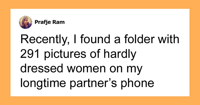 Hey Pandas, AITA For Feeling Upset Over Discovering Disturbing Online Activity In My Partner’s Past?