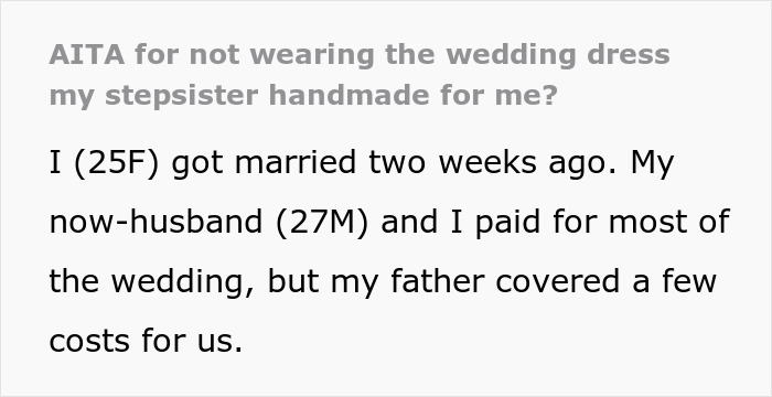 “[Am I The Jerk] For Not Wearing The Wedding Dress My Stepsister Handmade For Me?”