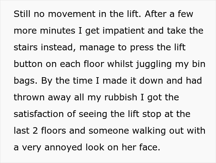 Person Forced To Take The Stairs As Neighbors Hold Up Lift, Makes Sure They Regret It Person Forced To Take The Stairs As Neighbors Hold Up Lift, Makes Sure They Regret It
