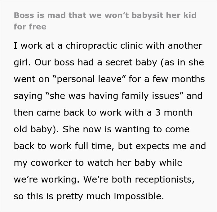 “Boss Is Mad That We Won’t Babysit Her Kid For Free”
