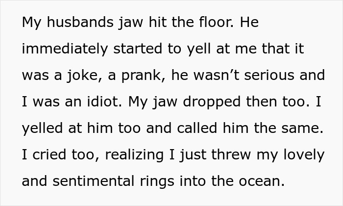 "My Husband's Jaw Hit The Floor": Wife Throws Rings In The Ocean After Husband's Cruel 'Prank' "My Husband's Jaw Hit The Floor": Wife Throws Rings In The Ocean After Husband's Cruel 'Prank'