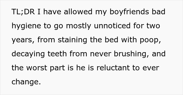 Guy Doesn't Understand The Meaning Of Hygiene, His GF Puts Up With It For 2 Years Guy Doesn't Understand The Meaning Of Hygiene, His GF Puts Up With It For 2 Years
