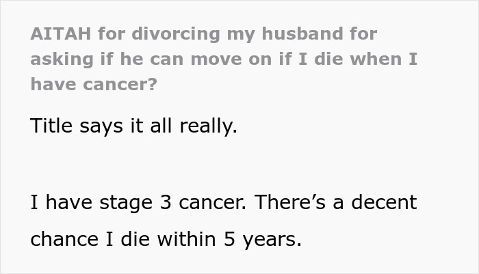 Man Keeps Asking If He Can Date Others After Wife Dies, She Gives Him Permission By Divorcing Him