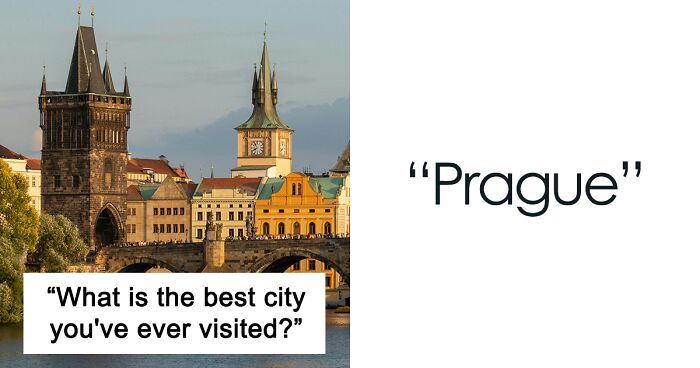 Someone Asked “What Is The Best City You’ve Ever Visited?” And 30 Peeps Delivered