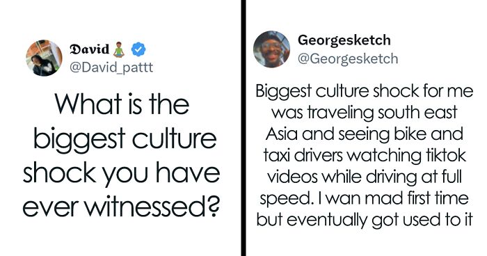 30 People Answer “What Is The Biggest Culture Shock You Have Ever Witnessed?”