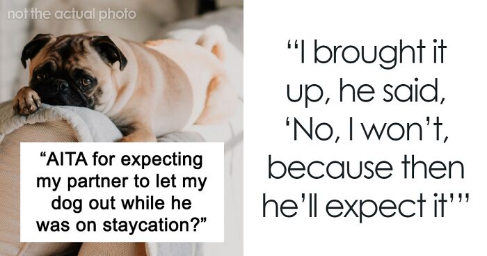 “He Didn’t Want To ‘Spoil’ Him”: Guy Can’t Be Bothered To Take GF’s Dog For A 2-Minute Walk