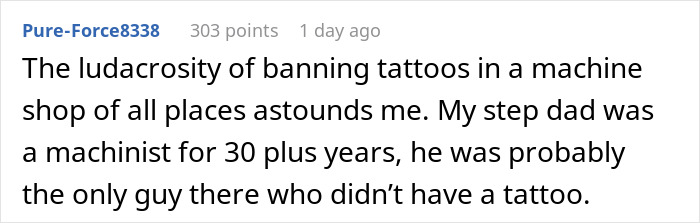 Comment discussing a tattoo ban for machinists in a machine shop setting. Comment discussing a tattoo ban for machinists in a machine shop setting.