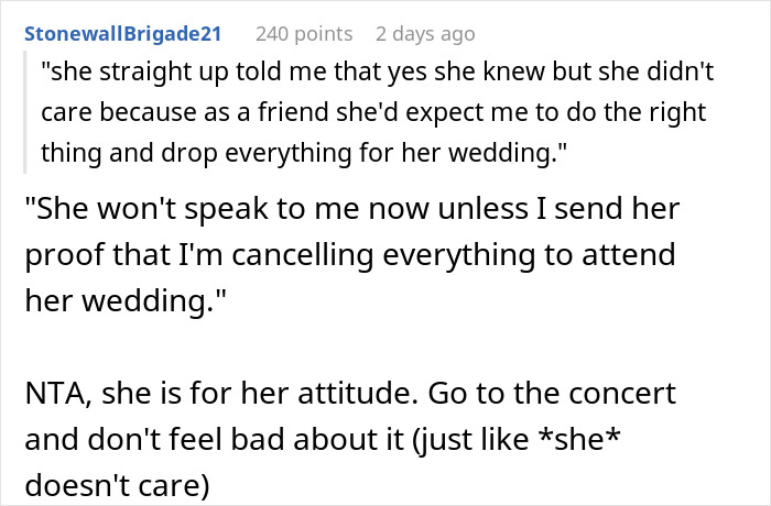 "AITA For Choosing A Concert Over My Best Friend's Wedding?" "AITA For Choosing A Concert Over My Best Friend's Wedding?"