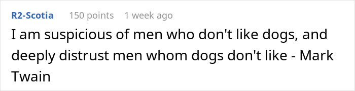 Man Tells Date It's Either Him Or The Dog, Gets Kicked Out In A Blink Of An Eye Man Tells Date It's Either Him Or The Dog, Gets Kicked Out In A Blink Of An Eye