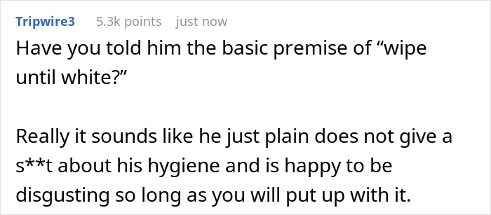 Guy Doesn't Understand The Meaning Of Hygiene, His GF Puts Up With It For 2 Years