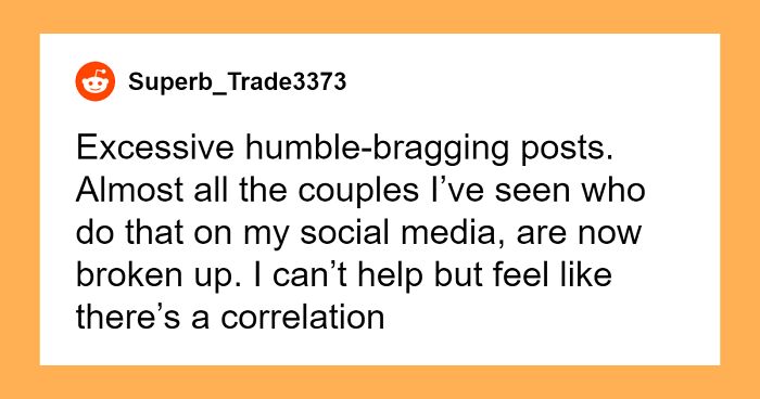 People Share 30 Signs That Just Scream “This Couple Isn’t Going To Make It”