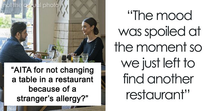 Woman Refuses To Change Tables In A Restaurant To Accommodate Another Diner’s Allergy