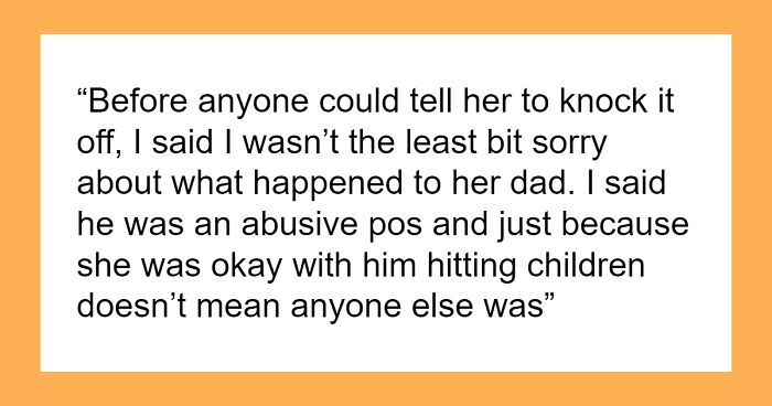 Person Says They’re Not Sorry For What Happened To Their Cousin’s Dad After He Abused Them
