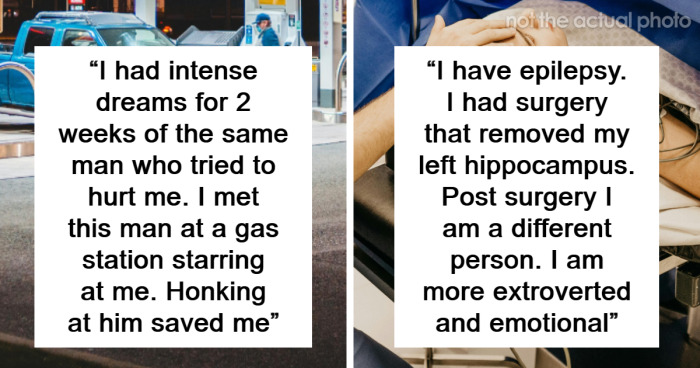 “None Of The Doctors Have Been Able To Explain How”: 62 Disturbing Experiences People Can’t Explain
