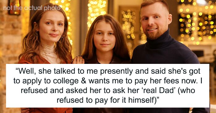 18YO Faces The Consequences Of Treating Stepdad Badly For 4 Years When He Refuses To Pay For Her College Tuition