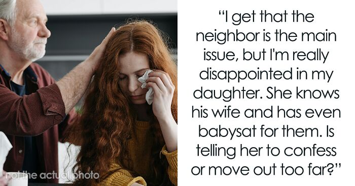 21 YO Must Confess Her Affair With The Neighbor To His Wife Or Move Out From Her Parents’
