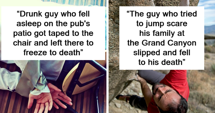 “Stabbed Himself In The Back”: 35 Horrible Pranks That Ended In Tragedy
