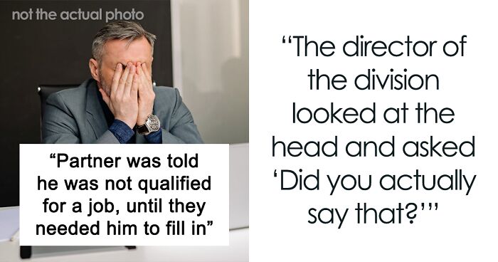 Employee Refuses To Fill In For Position He Was Told He’s ‘Not Qualified’ To Be Promoted To