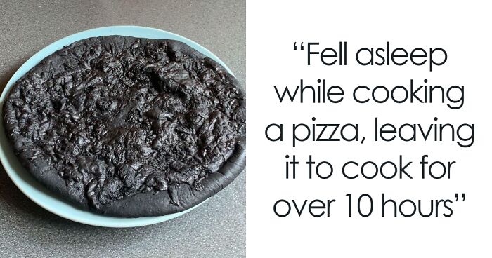 “Permission From God To Order Pizza”: 104 Hilariously Unfortunate Cooking Fails (New Pics)