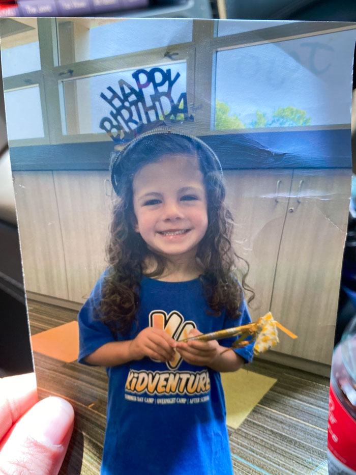 Last Year My 3-Year-Old Daughter Convinced Her Camp Counselors That It Was Her Birthday. She Got Cake And They Treated Her Like A Princess All Day. Her Birthday Was 4 Months Away