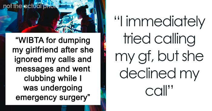 Man Plans To Break Up With His GF For Clubbing While He Was In Emergency Surgery