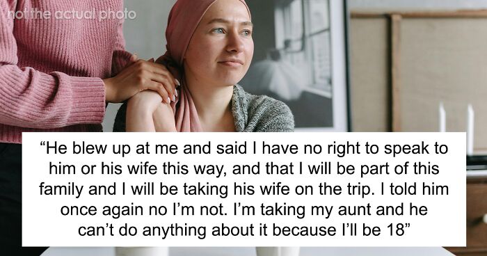Teen Plans A Trip With Late Mom’s Sister, Loses It When Dad’s New Wife Tries To Take It Over