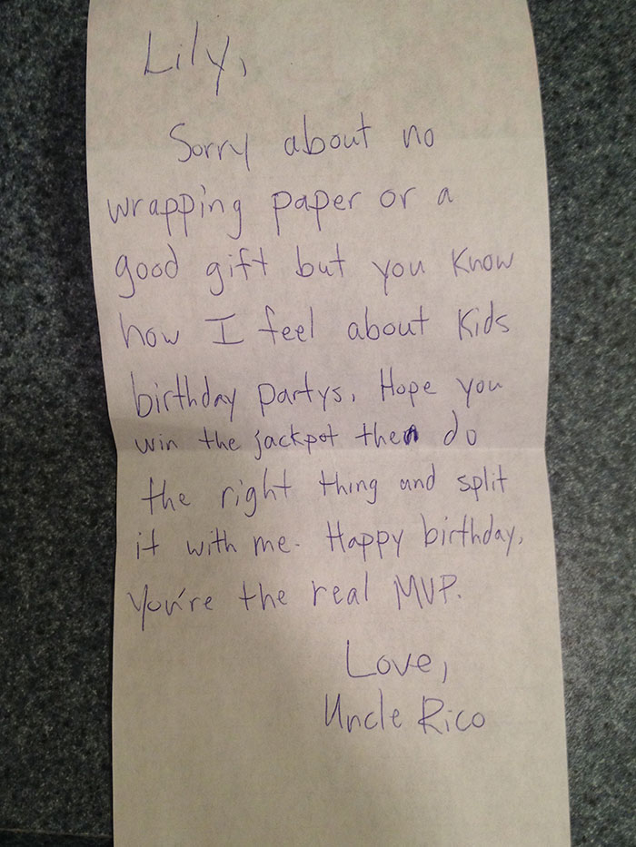 My Brother-In-Law Wrapped This Note Around Some Lottery Tickets And Gave It To My 9-Year-Old For Her Birthday