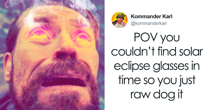A Solar Eclipse Just Happened, And People Online Already Created These 36 Hilarious Memes About It