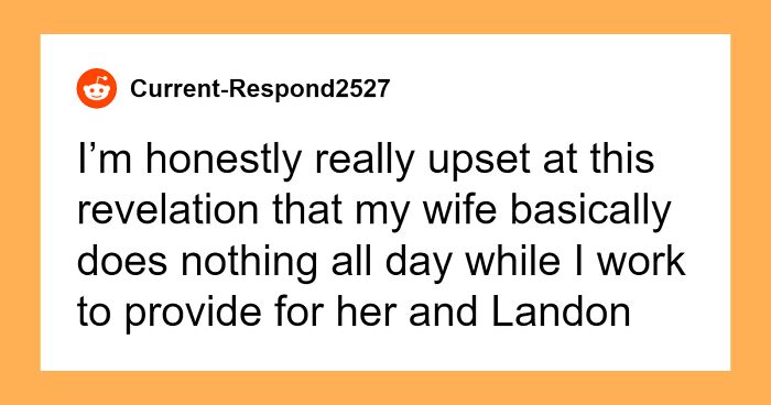 Husband Calls Stay-At-Home Wife Lazy, Says He Managed Her Duties For A Week With Ease
