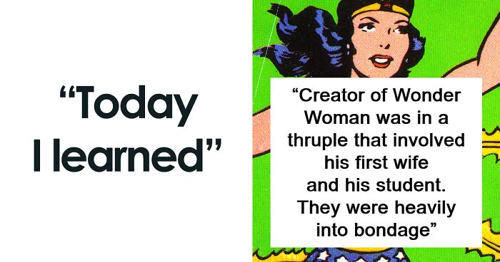 ‘Today I Learned’: 77 Cool Facts People Learned About Just Recently (New Pics)