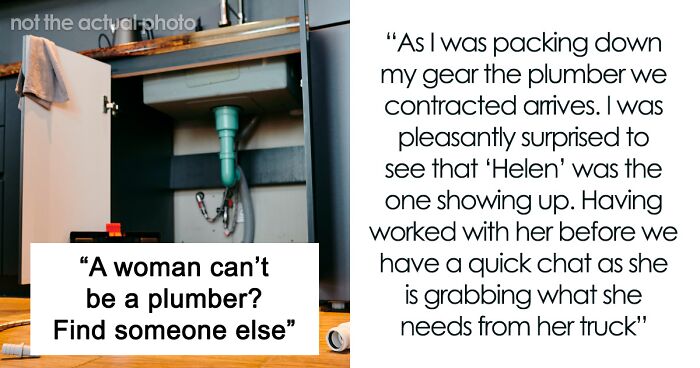 Man Asks Where The “Real” Plumber Is After A Woman Arrives To Fix His Leak, Regrets It
