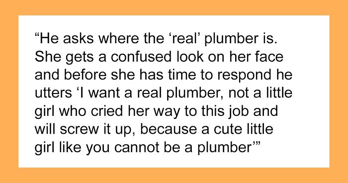 Company Gets Revenge That Lasts Years After A Guy Makes Their Woman Plumber Cry