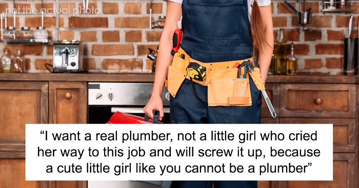 “I Want A Real Plumber”: Guy Can’t Believe A Woman Can Be A Plumber