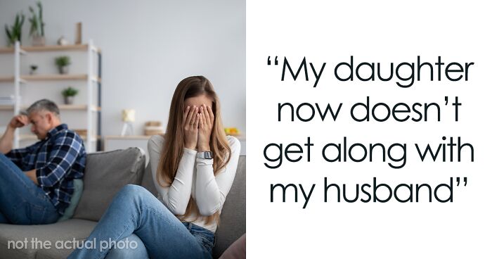 “AITA For Making My Daughter Leave Because My Husband Is Attracted To Her?”